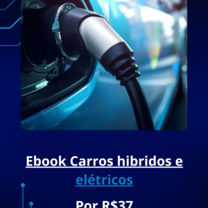 Ebook Carros hibridos e elétricos