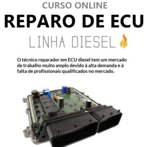 Curso Reparo ECU Diesel