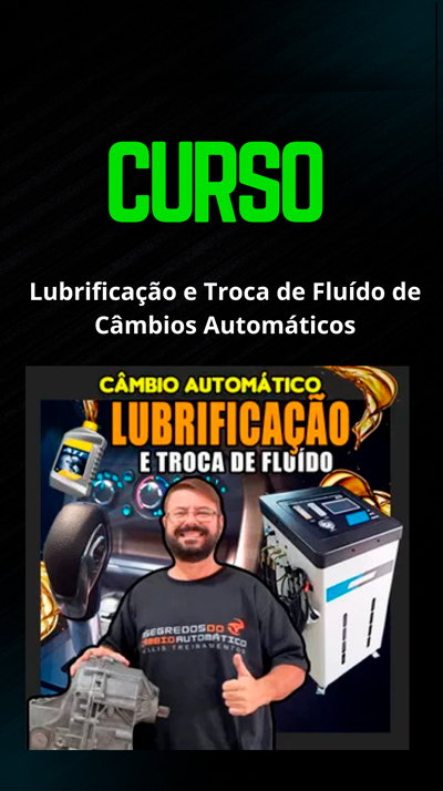 Curso Lubrificação e Troca de Fluido Cambio Automático
